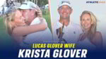 lucas glover wife