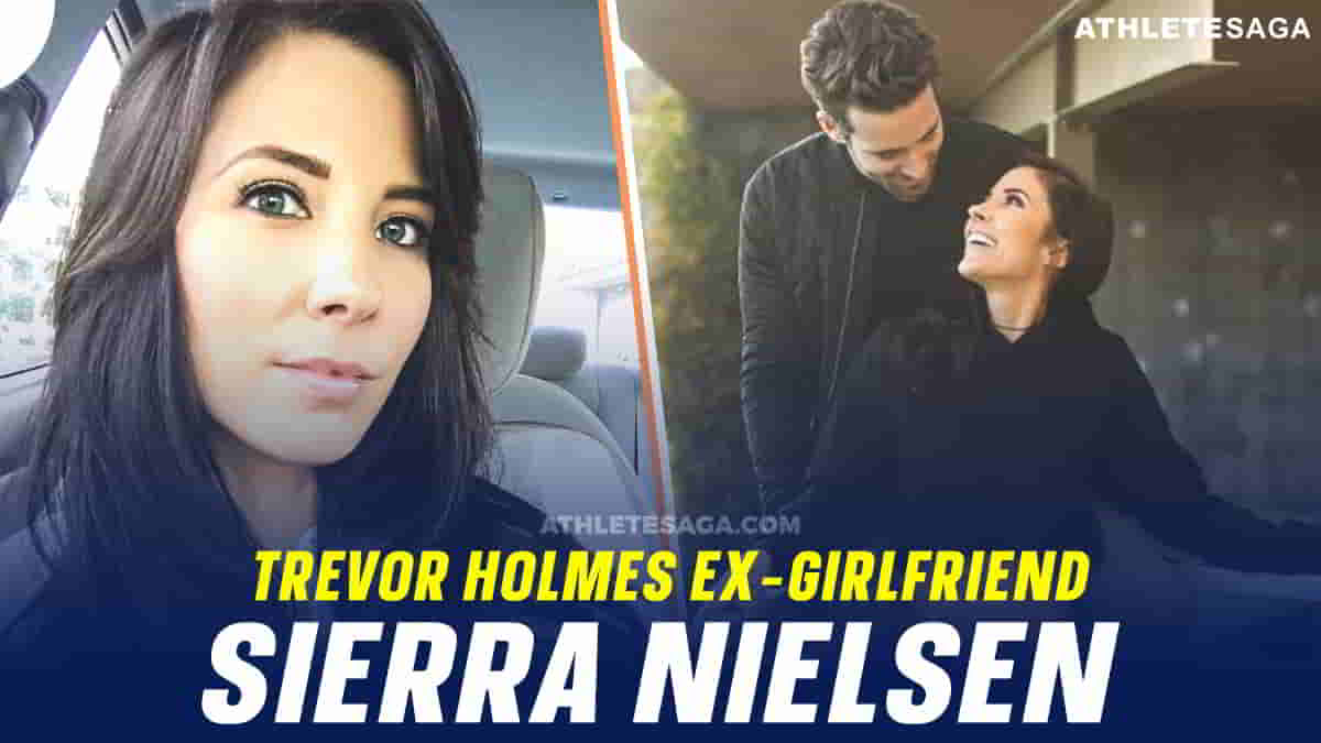 Trevor Holmes Ex-Girlfriend